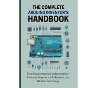 Alicia Lawrence The Complete Arduino Inventor's Handbook (Tascabile)