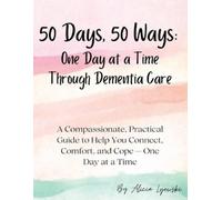 Alicia Lojewski 50 Days, 50 Ways (Tascabile)