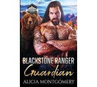 Alicia Montgomery Blackstone Ranger Guardian (Tascabile) Blackstone Rangers