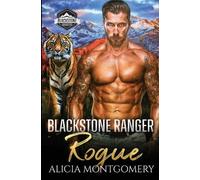 Alicia Montgomery Blackstone Ranger Rogue (Tascabile) Blackstone Rangers