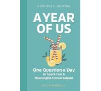 Alicia Muñoz A Year of Us (Tascabile) Question a Day Couple's Journal