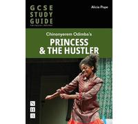 Alicia Pope Princess & The Hustler: The GCSE Study Guide (Tascabile)