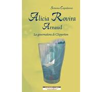 Alicia Rovira Arnaud. La governatora di Clipperton