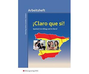 Alicia Rufino Gonzalez Claro que si, Arbeitsheft (¡Claro que si: (Tascabile)