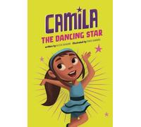 Alicia Salazar Camila the Dancing Star (Copertina rigida) Camila the Star