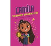 Alicia Salazar Camila the Record-Breaking Star (Copertina rigida)