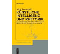 Alicia Sommerfeld Künstliche Intelligenz Und Rhetorik (Tascabile)