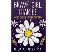Alicia Tappan Brave Girl Diaries (Tascabile)