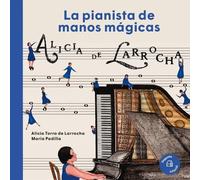 Alicia Torra de Larrocha Alicia de Larrocha (Copertina rigida) Nuestros Ilustres