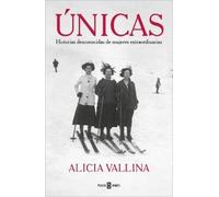 Alicia Vallina Únicas / Unique (Copertina rigida)