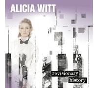 Alicia Witt Revisionary History (CD) Album
