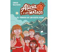 ALICIA Y LOS MATAOS: El torneo de los Siete Picos: 2