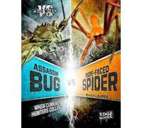 Alicia Z Klepeis Assassin Bug VS Ogre-Faced Spider (Copertina rigida) Bug Wars