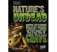 Alicia Z Klepeis Nature's Undead (Copertina rigida) Real-Life Zombies