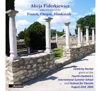 Alicja Fiderkiewi Alicja Fiderkiewicz Plays Piano Music By Franck, Chopin,. (CD)