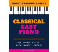 Alicja Urbanowi Classical Easy Piano - Most Famous Songs - Beethoven (Tascabile)