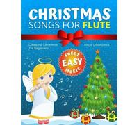 Alicja Urbanowicz Christmas Songs for Flute (Tascabile)