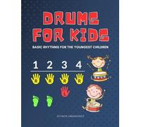 Alicja Urbanowicz Szymo Drums for Kids - Basic Rhythms for the Young (Tascabile)