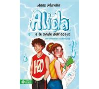 Alida e le sfide dell'acqua. Un'avventura scientifica