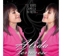 Alida Ferrarese - Il Tempo Cambia In Fretta - Cd