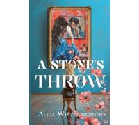 Alida Winternheimer A Stone's Throw (Tascabile)