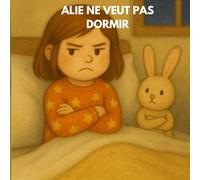 Alie ne veut pas dormir