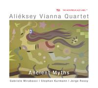 Alieksey Vianna Quartet Ancient Myths (CD) Album