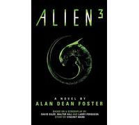 Alien 3: The Official Movie Novelization