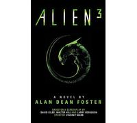 Alien 3: The Official Movie Novelization – Titan Books