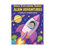 Alien Adventures: Fun Space Coloring Book for Kids Ages 4-8