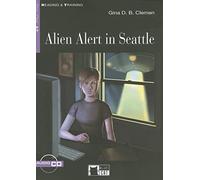 ALIEN ALERT IN SEATTLE + audio