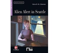 Alien Alert in Seattle: Englische Lektüre für das 2. und 3. Lernjahr. Lektüre mit Audio-Online