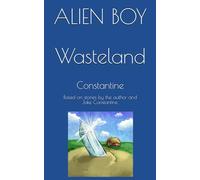 Alien Boy: Wasteland: 2