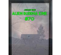 Alien Buddha Zine #70: Black and White print
