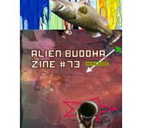 Alien Buddha Zine #73: Standard Color Print