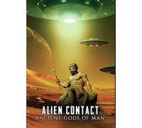 Alien Contact: Ancient Gods of Man (DVD) Jason Miller Razor Keeves OH Krill