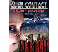 Alien Contact: Secret Societies