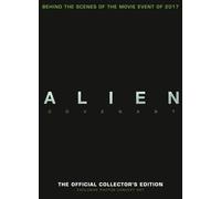 Alien Covenant: The Official Collector's Edition (Copertina rigida)