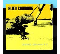 Alien Cowboys - Zero Gravity