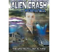 Alien Crash At Roswell: The Ufo Truth Lost In Time (DVD) Various