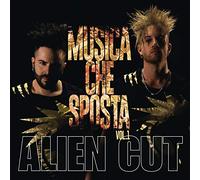 Alien Cut - Musica Che Sposta