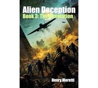 Alien Deception: The Resolution