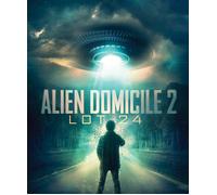 Alien Domicile 2: Lot 24 (Blu-ray) Shane Franklin Decklan McGee Trenell Blanks