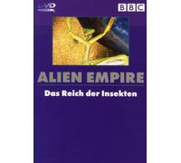 Alien Empire - Das Reich der Insekten