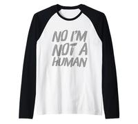 Alien Fun Divertente Alieni Citazioni Testo Divertente No Io Non Sono Un Umano Maglia con Maniche Raglan