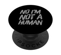 Alien Fun Divertente Alieni Citazioni Testo Divertente No Io Non Sono Un Umano PopSockets PopGrip Adesivo