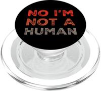 Alien Fun Divertente Alieni Citazioni Testo Divertente No Io Non Sono Un Umano PopSockets PopGrip per MagSafe