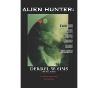 Alien Implants: Evidence & Truth about Alien Implants
