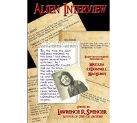 Alien Interview - Spencer Lawrence R.