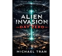 Alien Invasion: Day Zero: A First Contact Science Fiction Thriller: 1